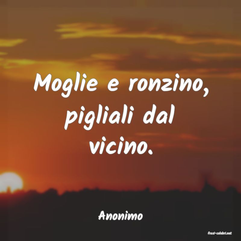 frasi di Anonimo
