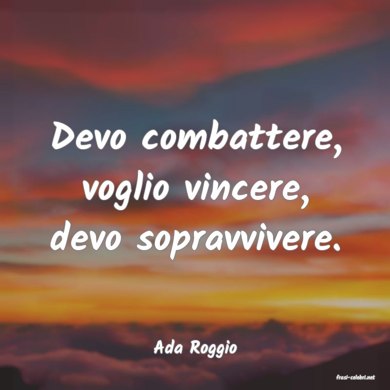 frasi di Ada Roggio