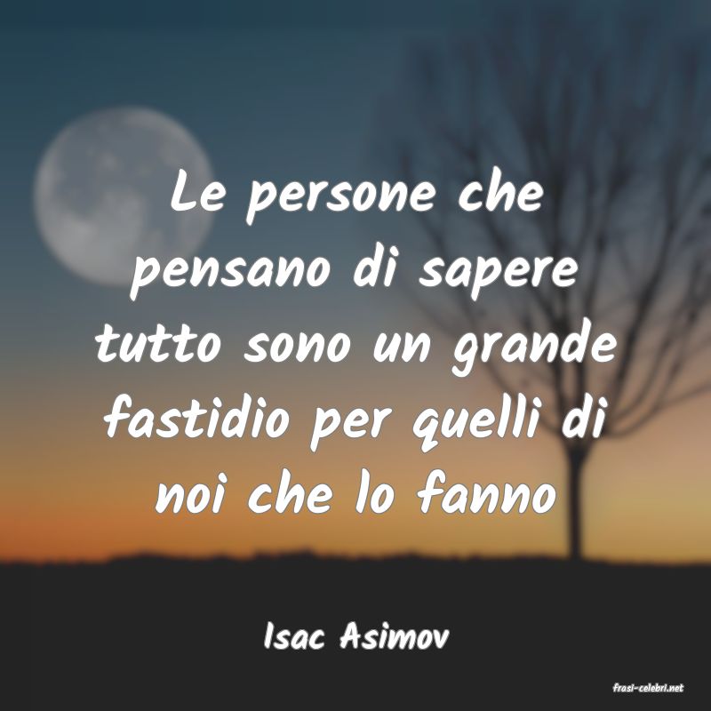 frasi di Isac Asimov