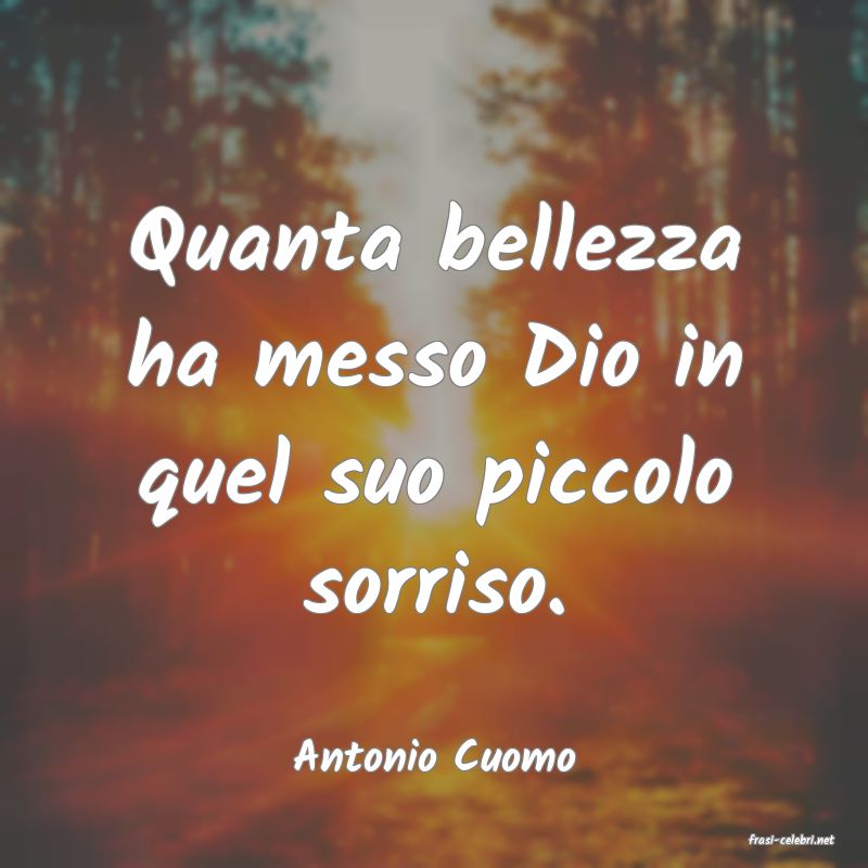 frasi di  Antonio Cuomo
