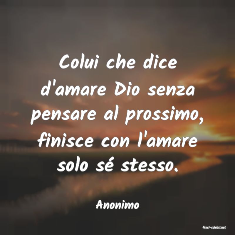 frasi di  Anonimo
