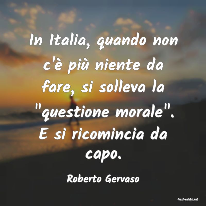 frasi di  Roberto Gervaso
