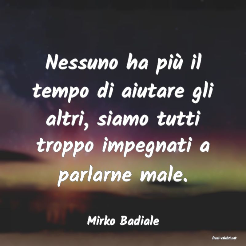 frasi di Mirko Badiale