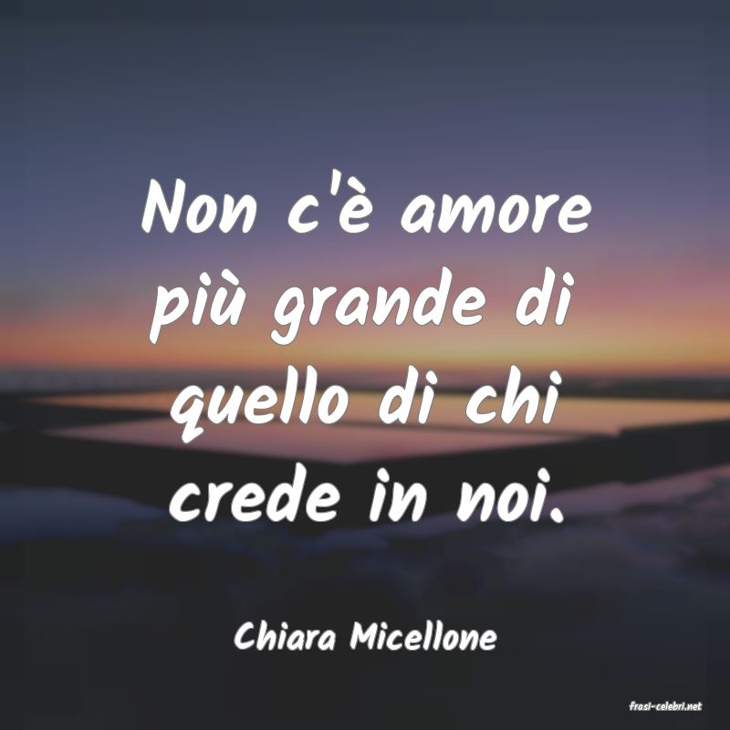 frasi di  Chiara Micellone
