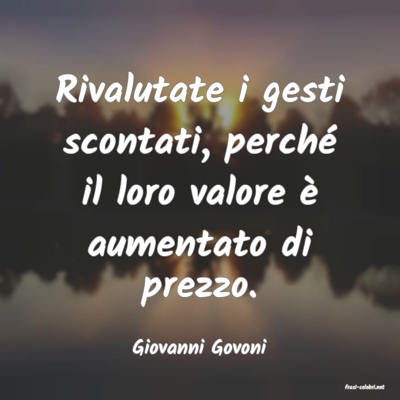 frasi di  Giovanni Govoni
