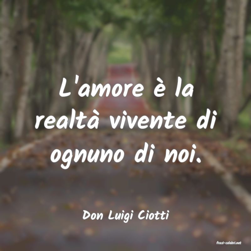 frasi di  Don Luigi Ciotti
