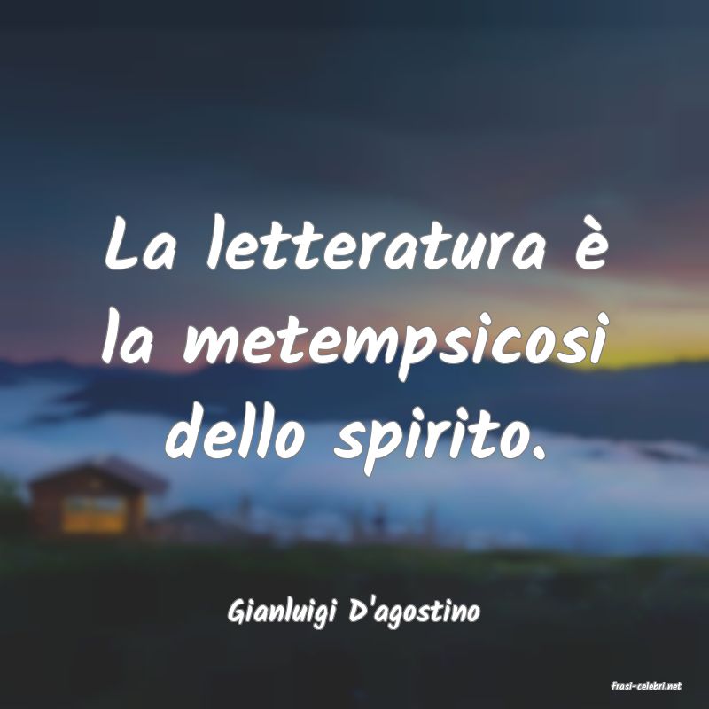 frasi di  Gianluigi D'agostino
