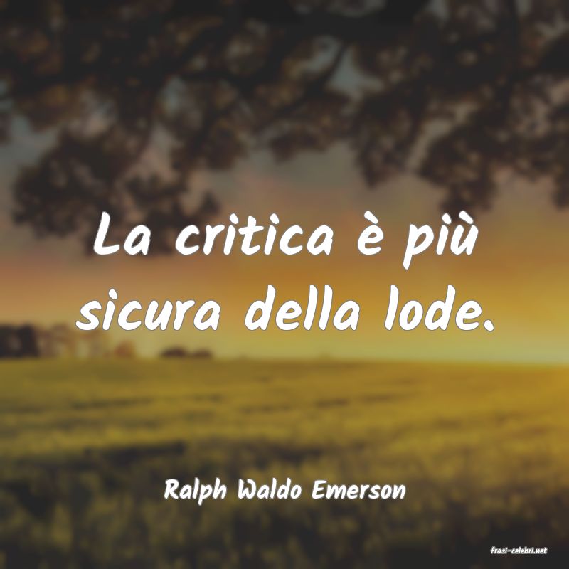 frasi di  Ralph Waldo Emerson
