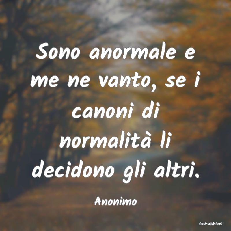 frasi di  Anonimo

