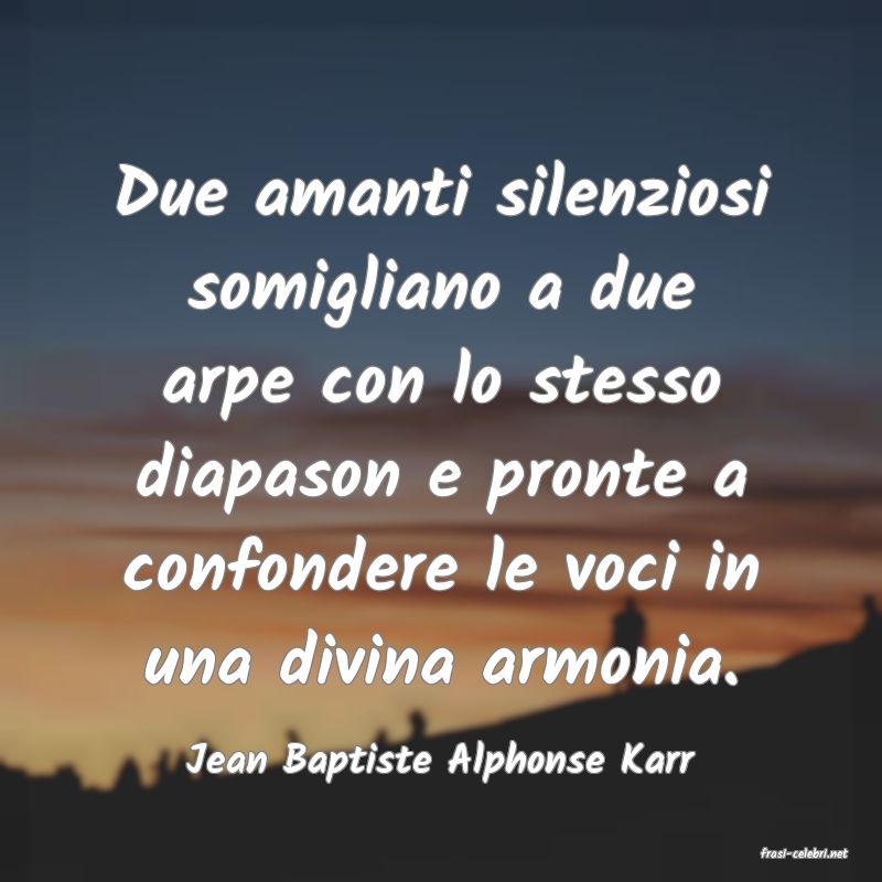 frasi di  Jean Baptiste Alphonse Karr
