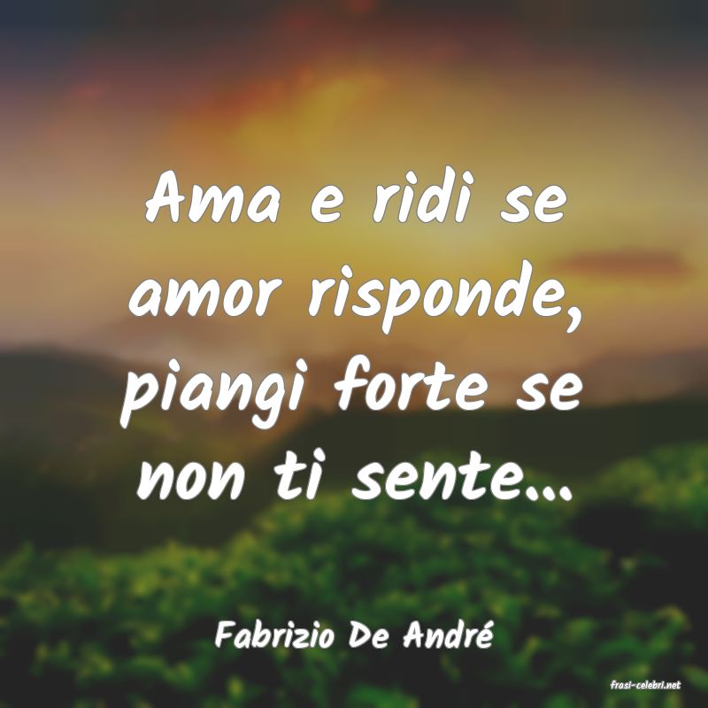 frasi di Fabrizio De Andr�