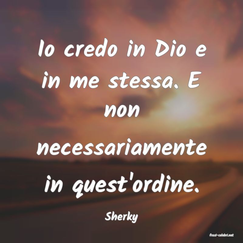 frasi di Sherky