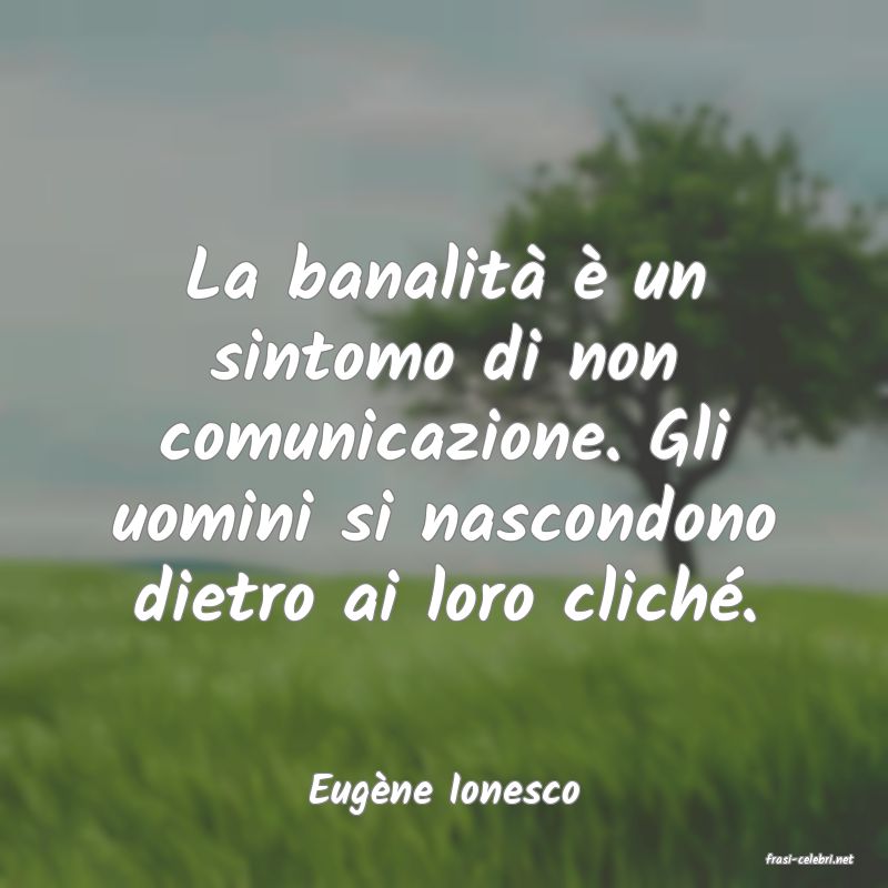 frasi di Eugne Ionesco