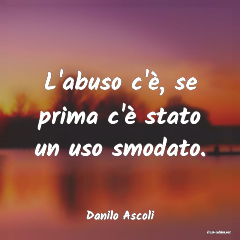 frasi di Danilo Ascoli