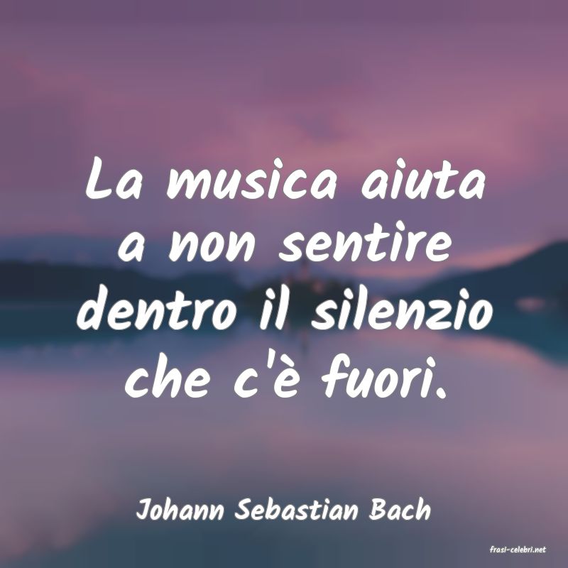 frasi di Johann Sebastian Bach
