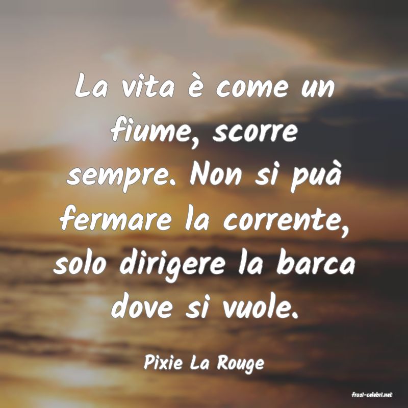 frasi di Pixie La Rouge