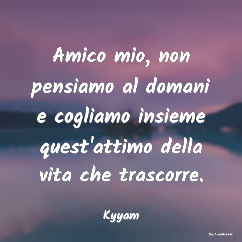 frasi di Kyyam