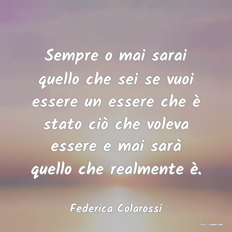 frasi di Federica Colarossi
