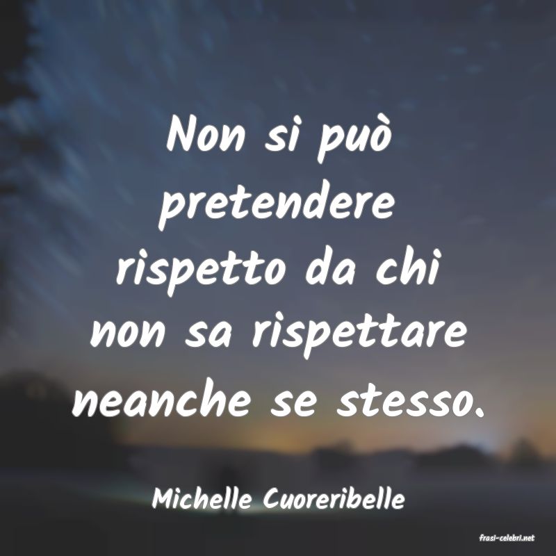 frasi di Michelle Cuoreribelle