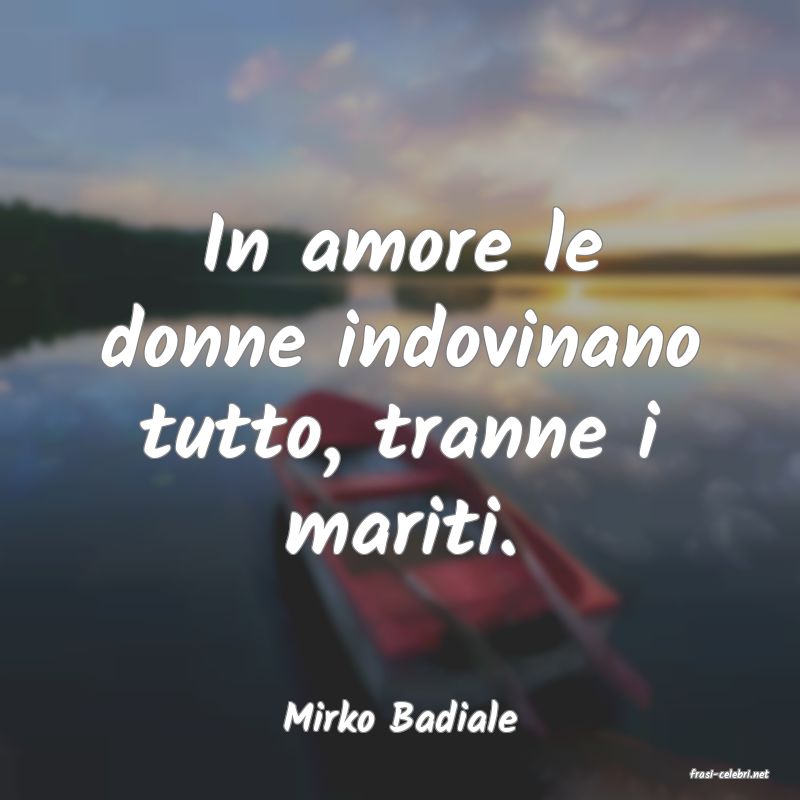 frasi di Mirko Badiale