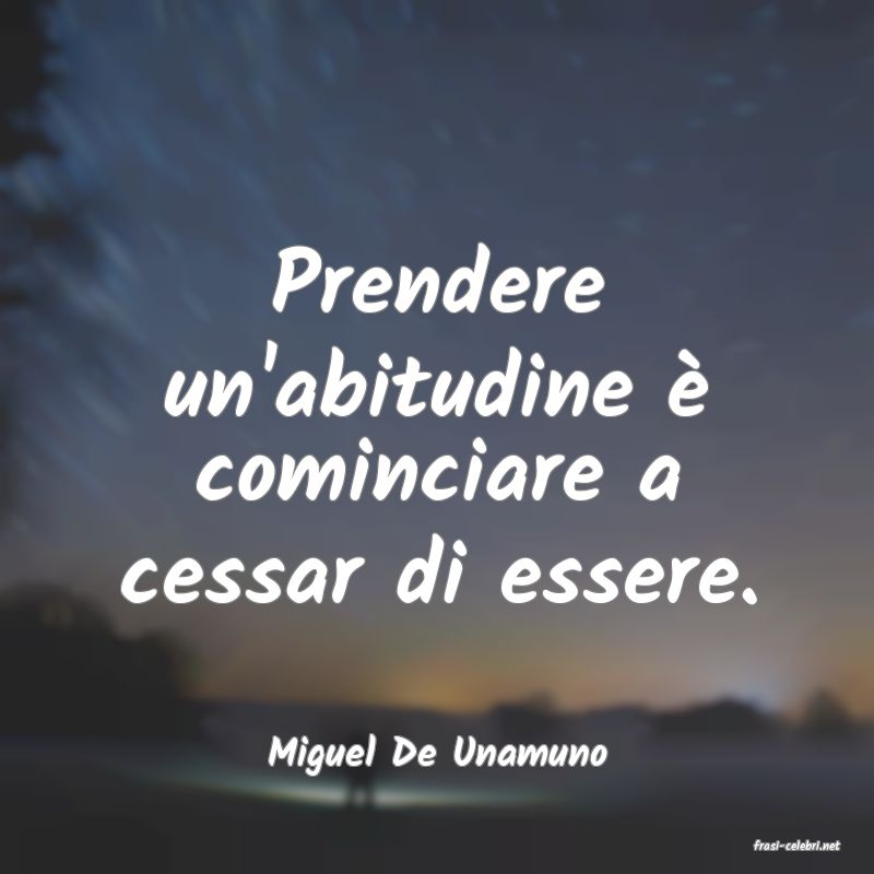 frasi di  Miguel De Unamuno
