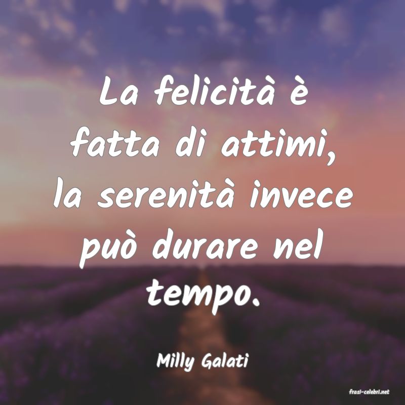 frasi di Milly Galati