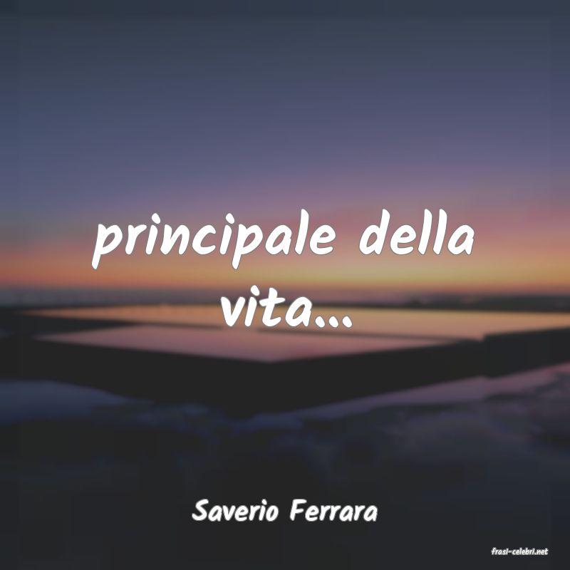 frasi di Saverio Ferrara