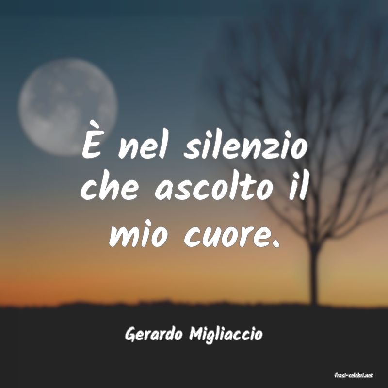 frasi di  Gerardo Migliaccio
