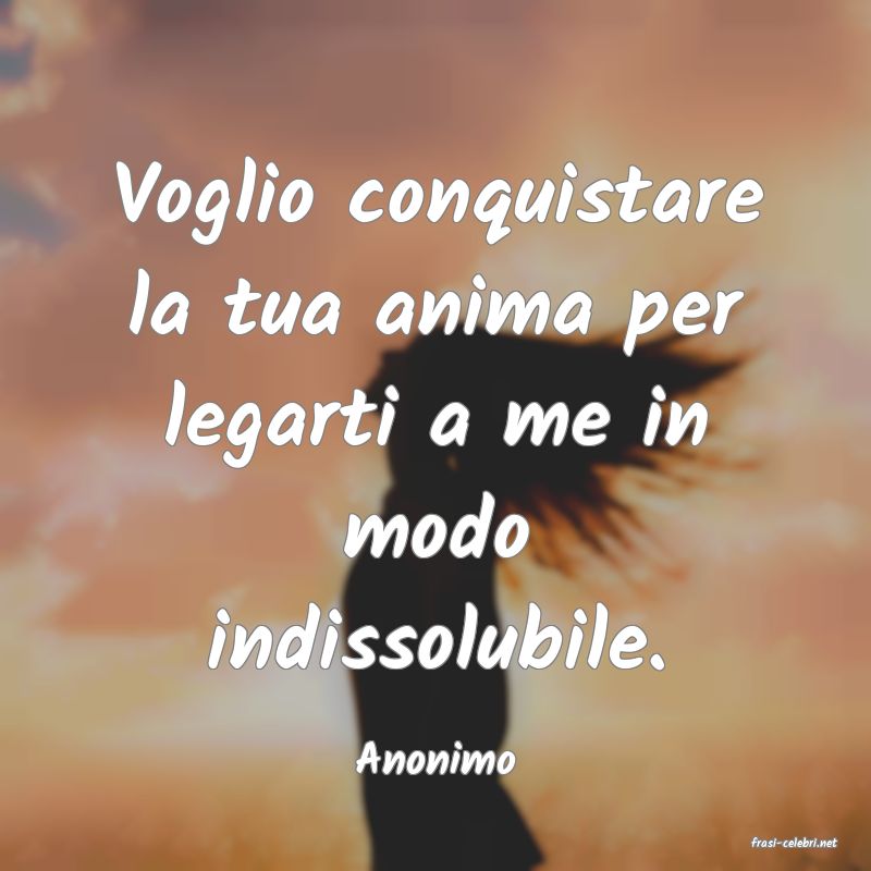 frasi di  Anonimo
