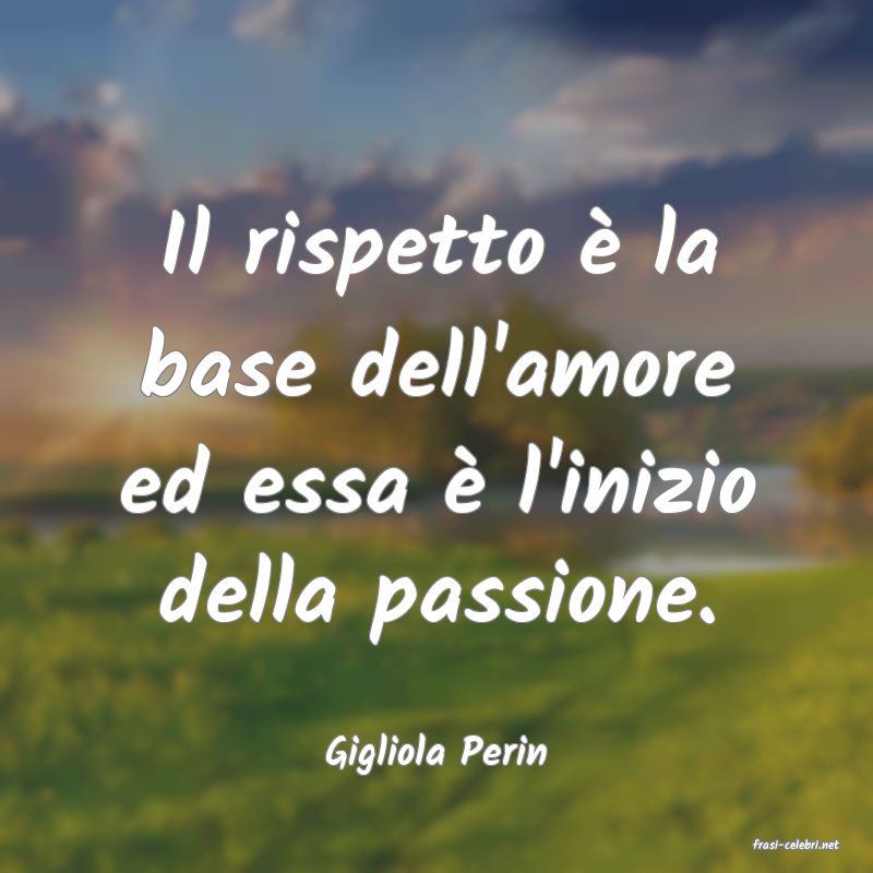 frasi di  Gigliola Perin
