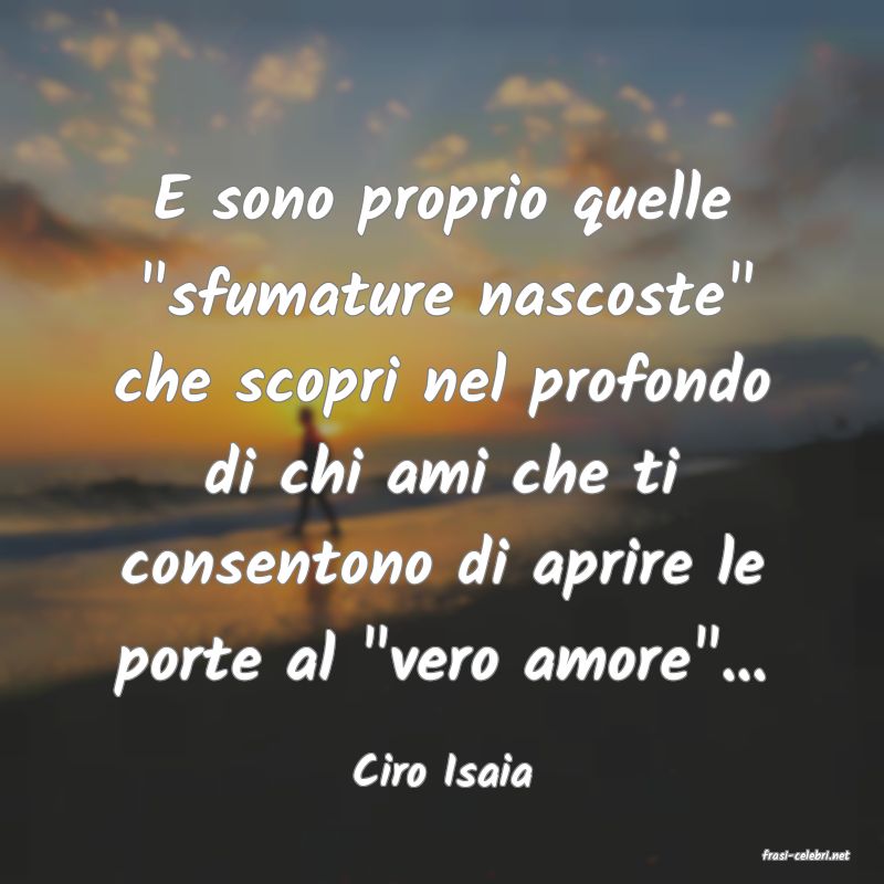frasi di  Ciro Isaia
