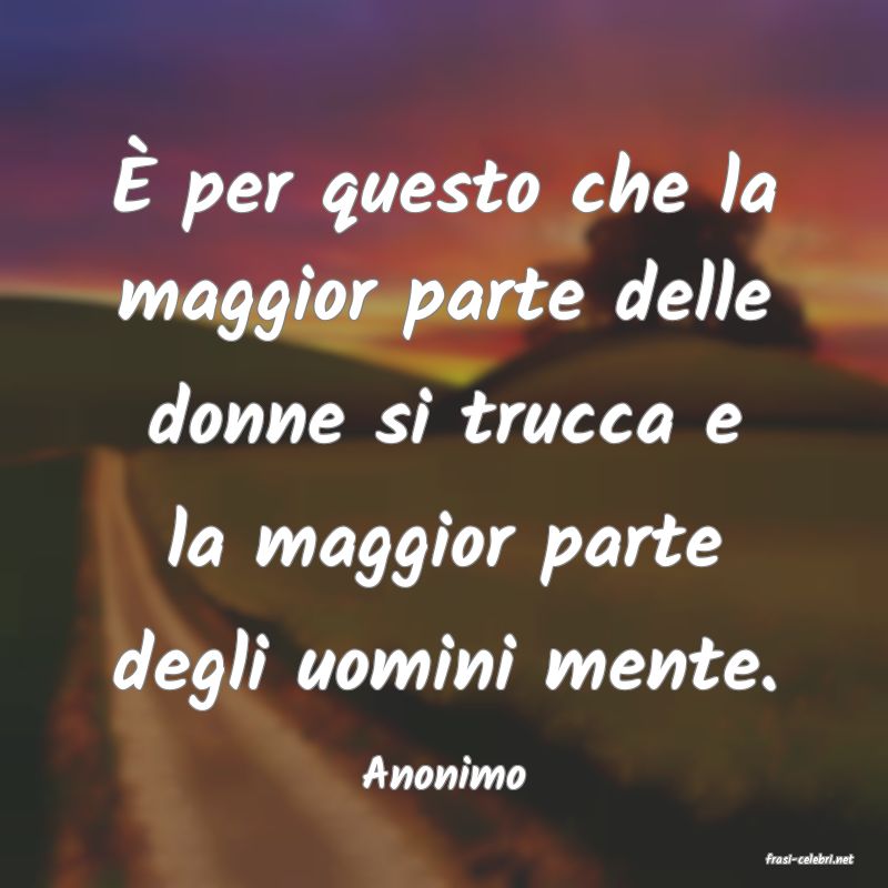 frasi di Anonimo