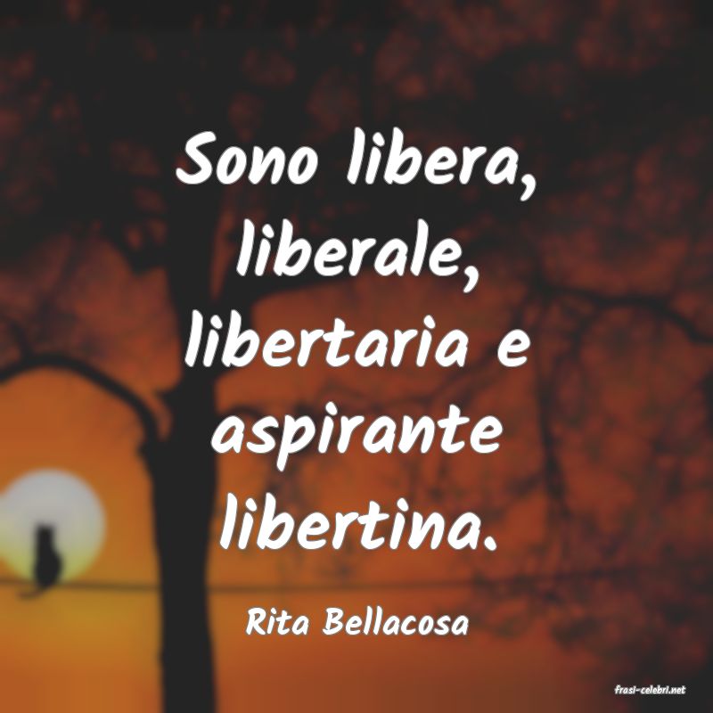 frasi di  Rita Bellacosa
