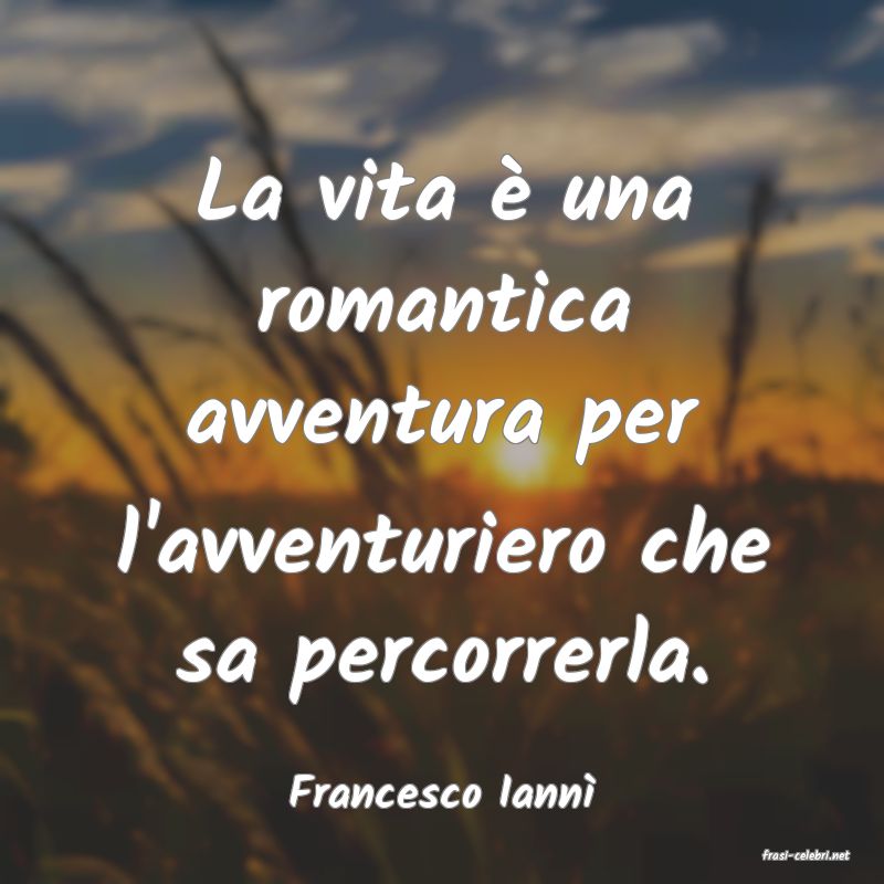 frasi di Francesco Iann