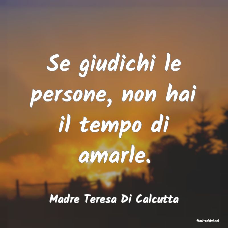 frasi di  Madre Teresa Di Calcutta
