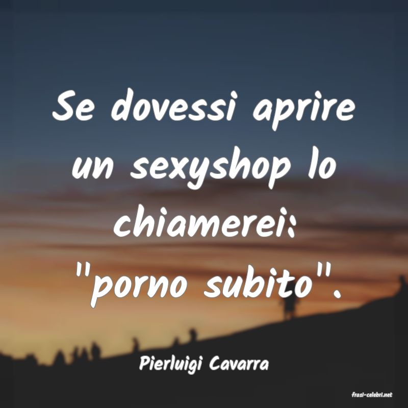 frasi di Pierluigi Cavarra