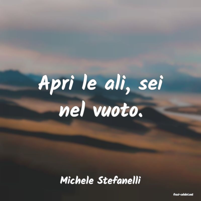 frasi di Michele Stefanelli