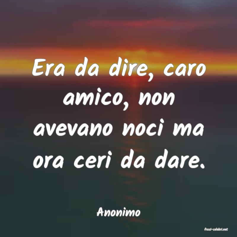 frasi di Anonimo