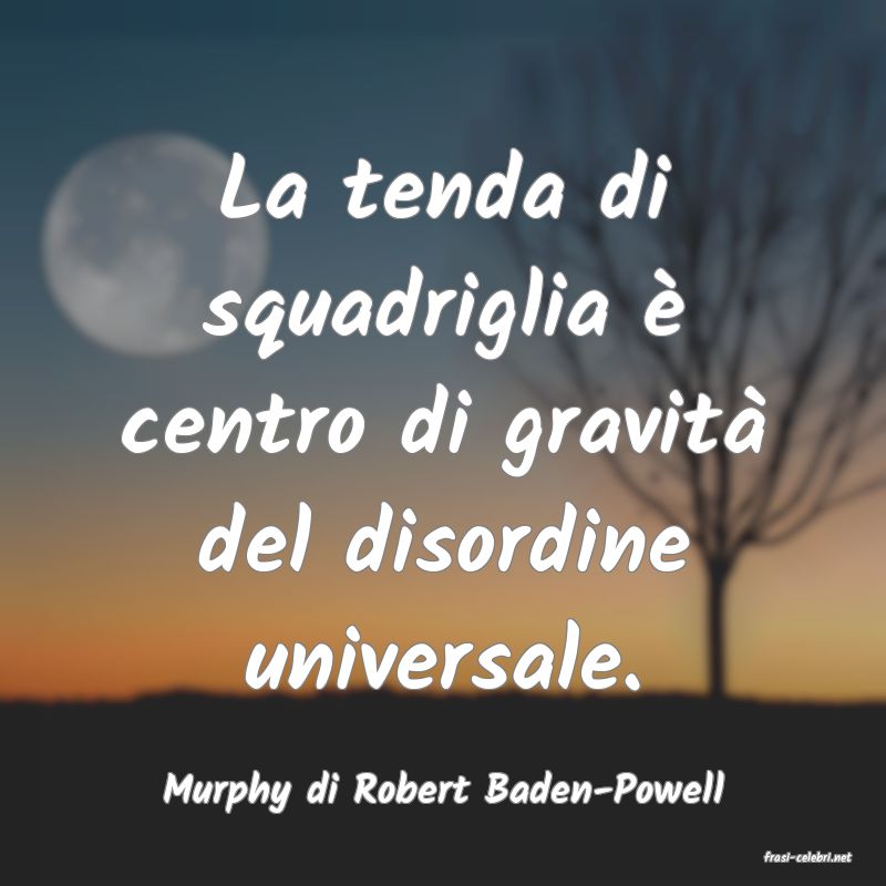 frasi di Murphy di Robert Baden-Powell