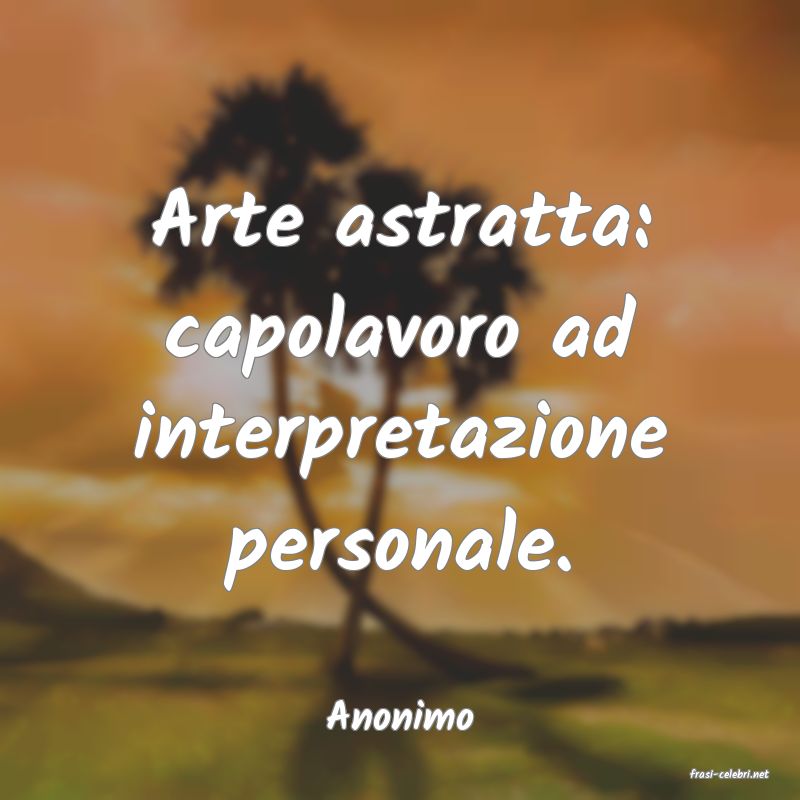 frasi di Anonimo