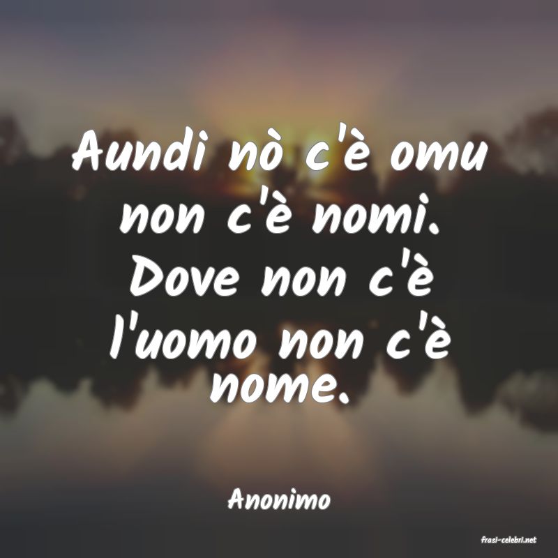 frasi di Anonimo