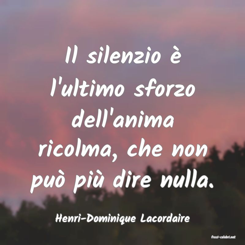 frasi di Henri-Dominique Lacordaire