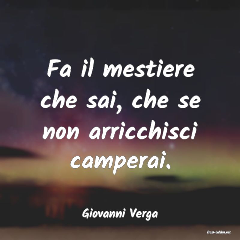 frasi di Giovanni Verga