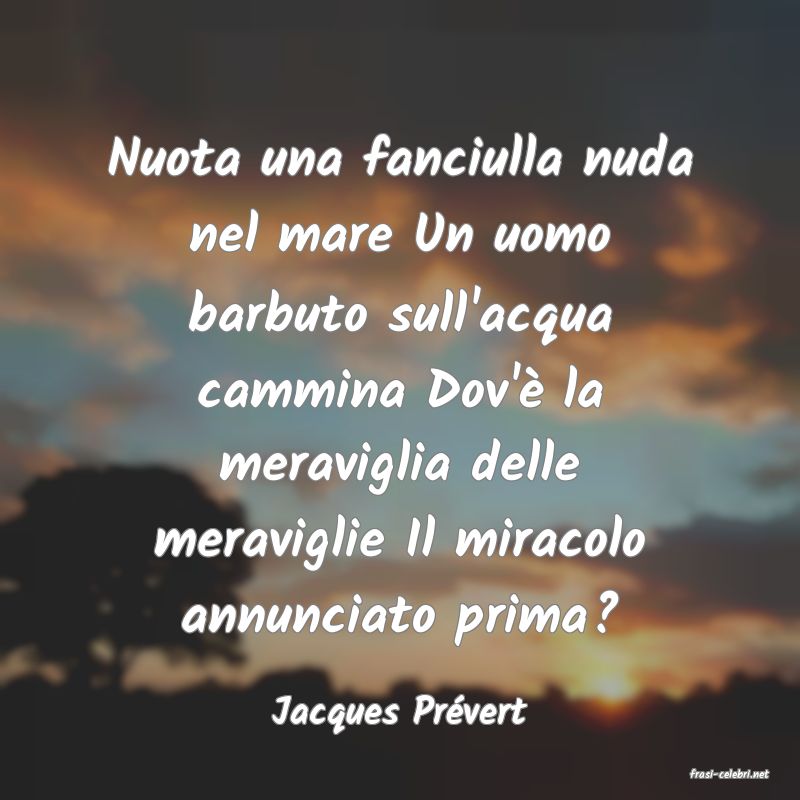 frasi di Jacques Prvert