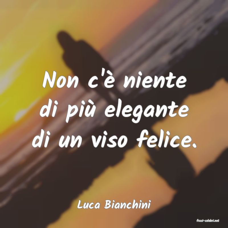 frasi di Luca Bianchini