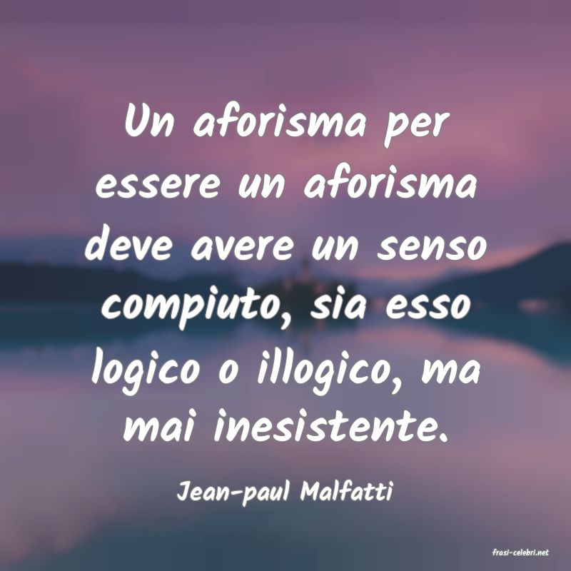 frasi di  Jean-paul Malfatti
