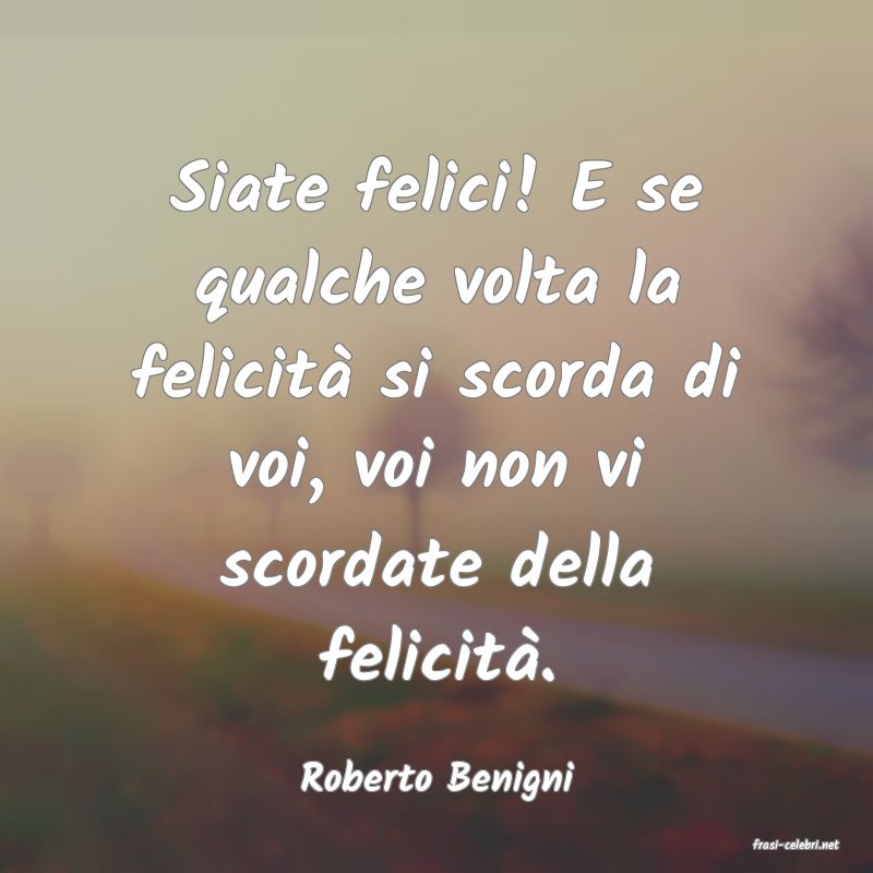 frasi di Roberto Benigni