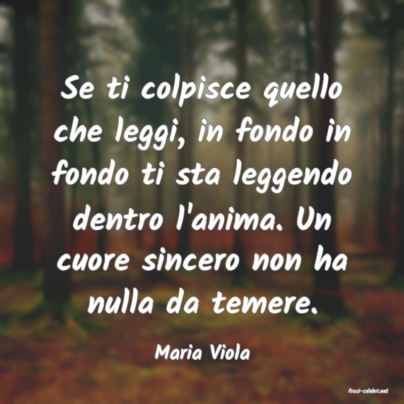 frasi di  Maria Viola
