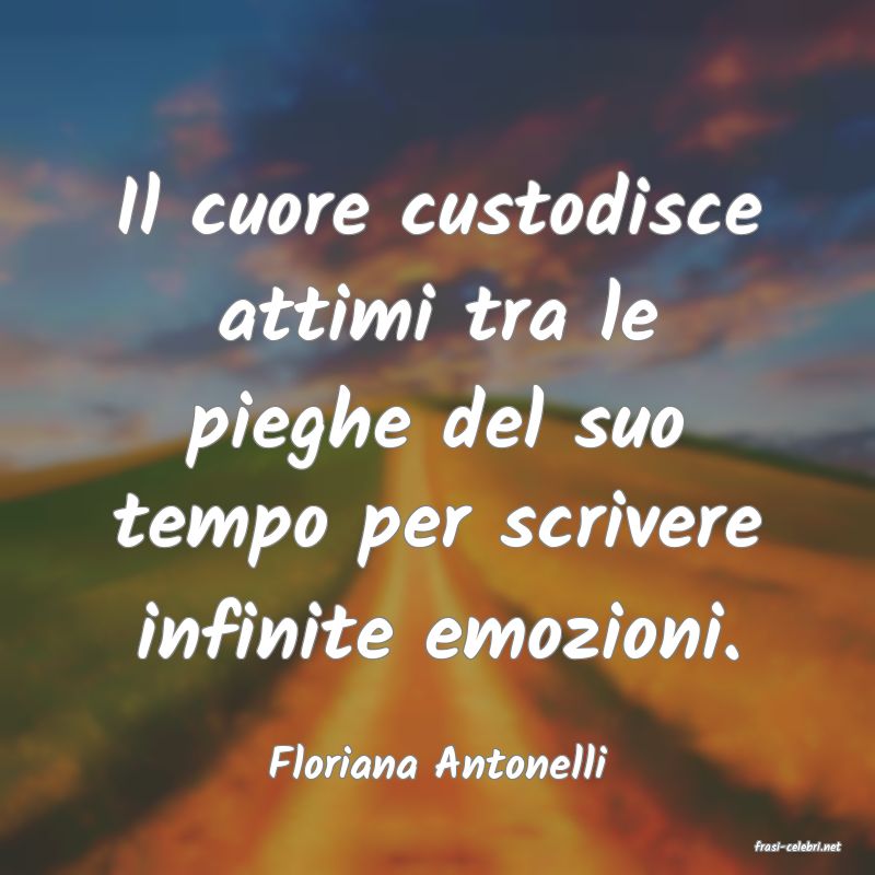 frasi di  Floriana Antonelli
