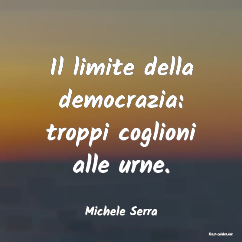 frasi di  Michele Serra
